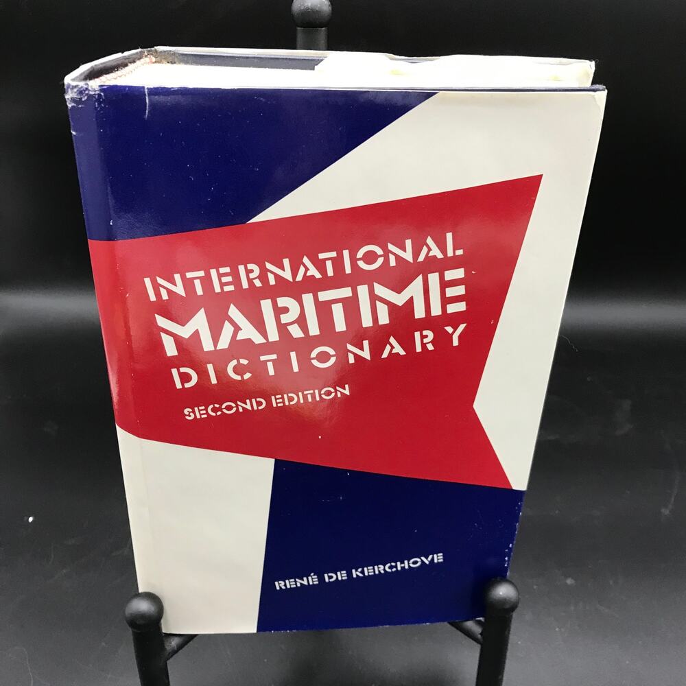 International Martitime Dictionary, Authoritative Reference for Professionals